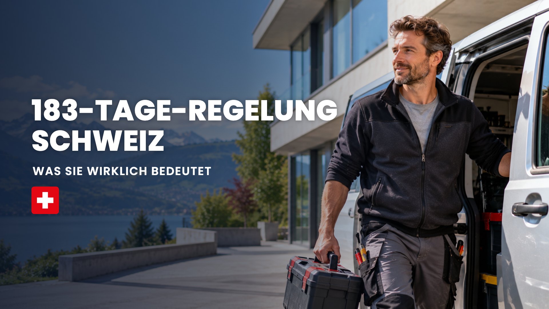 183-Tage-Regelung Schweiz: Servicetechniker mit Werkzeugkoffer vor einem Firmenwagen