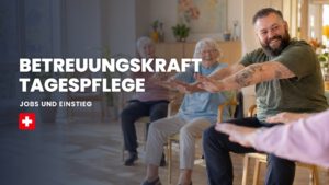 Betreuungskraft Tagespflege: Jobs und Einstieg