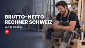 Brutto-Netto-Rechner Schweiz: Handwerker schaut in der Pause auf sein Smartphone