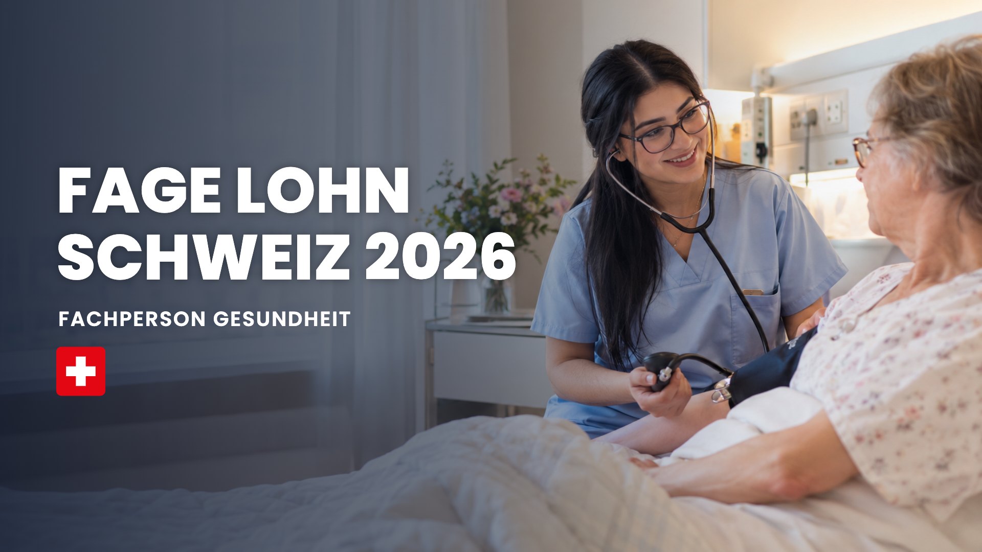 FaGe Lohn Schweiz 2026: Fachperson Gesundheit