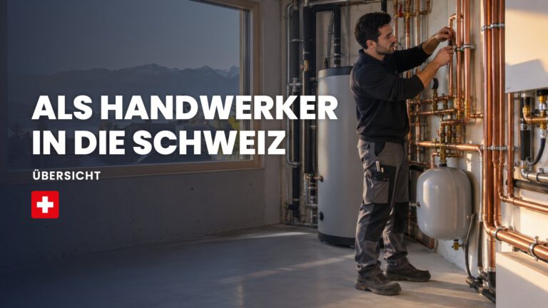 ALS HANDWERKER IN DIE SCHWEIZ: Übersicht