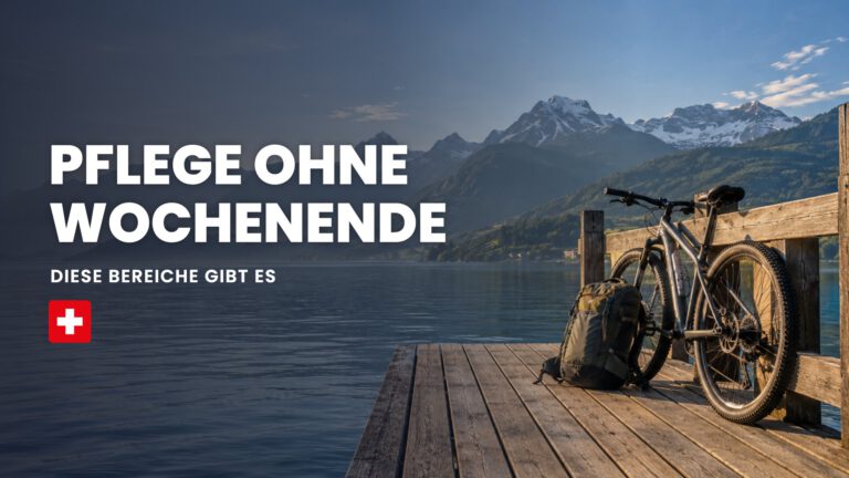 Pflege ohne Wochenende: Diese Bereiche gibt es