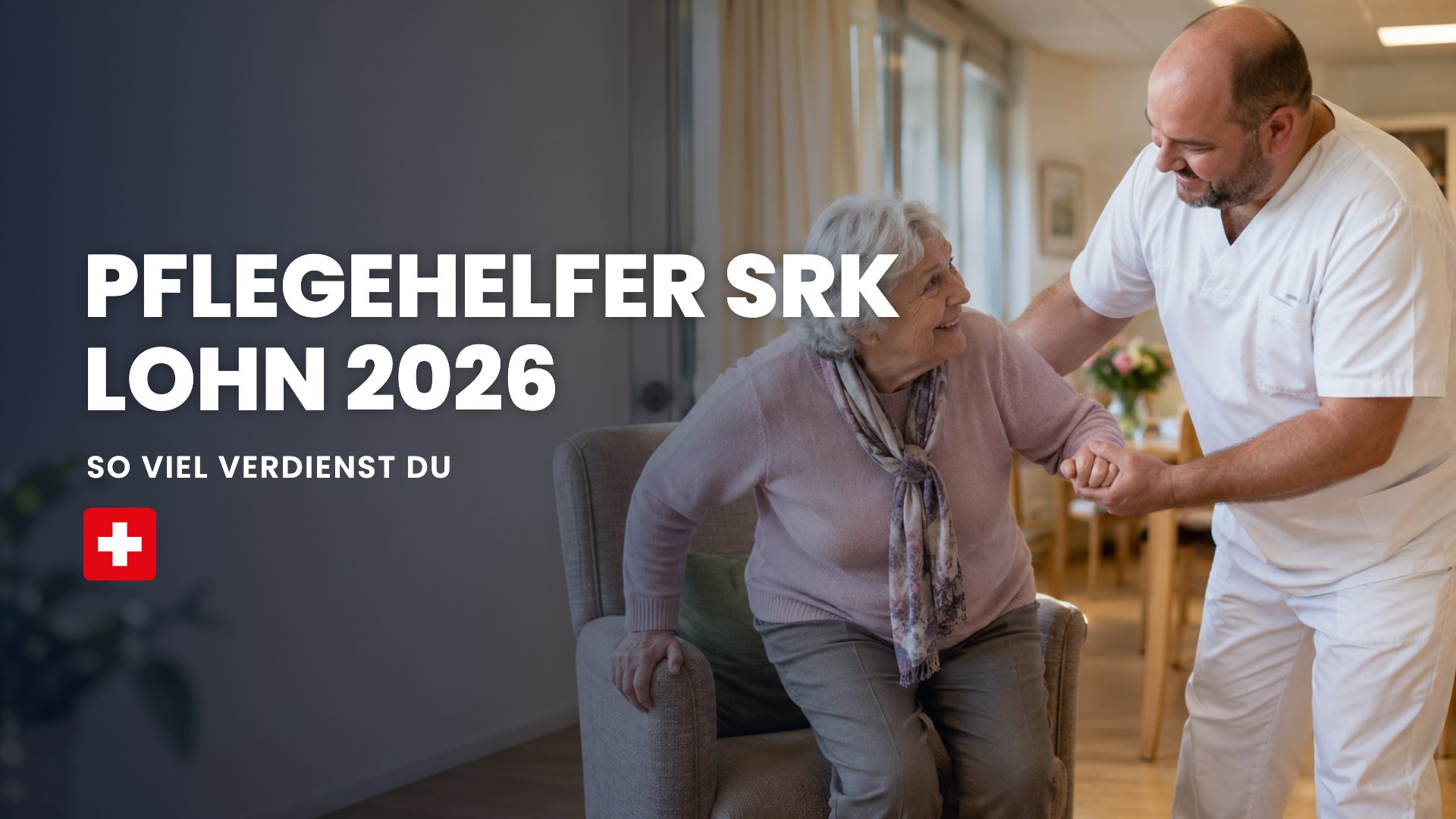 Pflegehelfer SRK Lohn 2026: So viel verdienst du